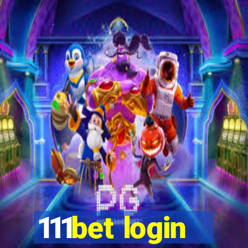 111bet login